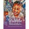 Buttercup's Bubble Adventure - Hardcover