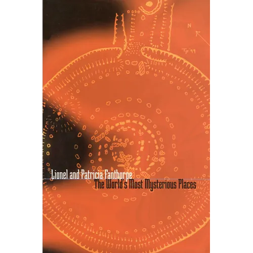 The World's Most Mysterious Places - Paperback