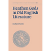 Heathen Gods in Old English Literature - Paperback