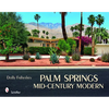 Palm Springs Mid-Century Modern - Hardcover