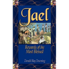 Jael: Rewards of the Most Blessed - Paperback