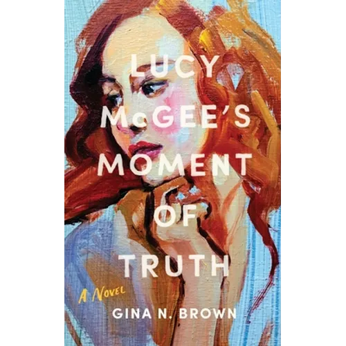 Lucy McGee's Moment of Truth - Paperback