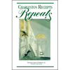 Charleston Receipts Repeats - Hardcover