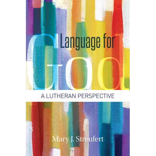 Language for God: A Lutheran Perspective - Paperback
