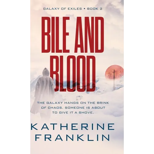 Bile and Blood - Hardcover