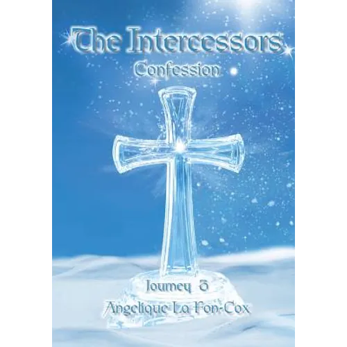 The Intercessors: Confession - Paperback
