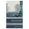 Sociocide: Reflections on Today's Wars - Paperback