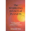 The Whirling Dance of Planets: A Pocket Manuel for Interpreting Astrological Transits - Paperback