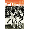 Mad Seasons: The Story of the First Women's Professional Basketball League, 1978-1981 - Paperback