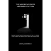 The American Noir - A Rehabilitation: Dashiell Hammett, Raymond Chandler, James M. Cain, Cornell Woolrich, W.R. Burnett and Others as well as Classic - Paperback