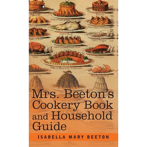 Mrs. Beeton's Cookery Book and Household Guide - Hardcover