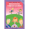 The Book of Beginning Circle Games: Revised Edition - Paperback