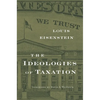 Ideologies of Taxation - Paperback