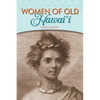 Women of Old Hawaii - Paperback