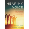 Hear My Voice: Tales of Trauma and Equity from Today's Youth - Paperback