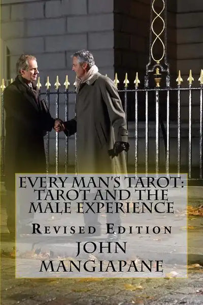 Every Man's Tarot: Tarot and the Male Experience: Revised Edition - Paperback