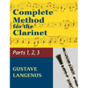 Complete Method for the Clarinet in Three Parts (Part 1, Part 2, Part 3) - Paperback