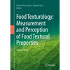 Food Texturology: Measurement and Perception of Food Textural Properties - Hardcover