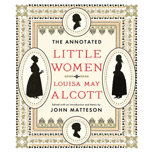 The Annotated Little Women - Hardcover