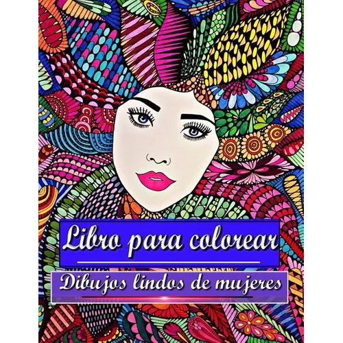 Libro para colorear Dibujos lindos de mujeres: Para adultos y adolescentes - Paperback
