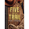 Five for the Trail - Paperback