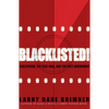 Blacklisted!: Hollywood, the Cold War, and the First Amendment - Hardcover