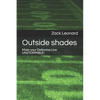 Outside shades: Make your Defensive Line UNSTOPPABLE! - Paperback