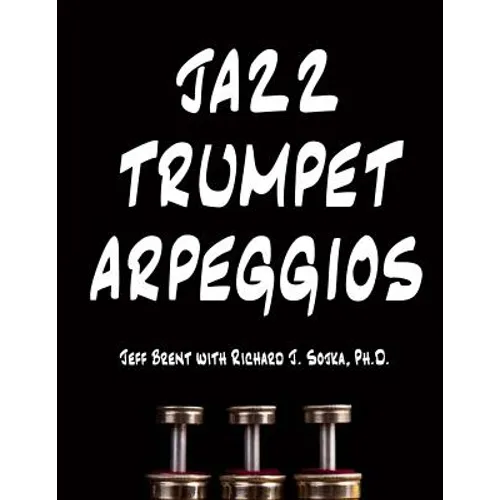 Jazz Trumpet Arpeggios - Paperback