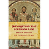 Navigating the Interior Life: Spiritual Direction and the Journey to God - Paperback