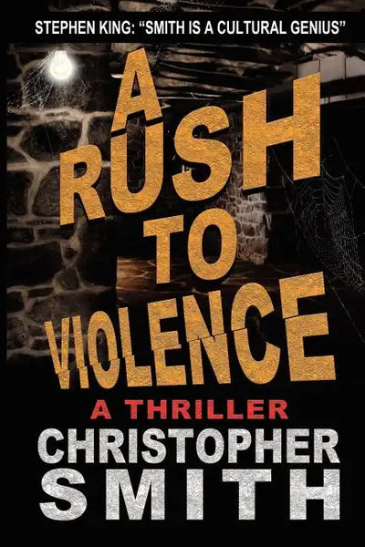 A Rush to Violence - Paperback