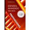 Español avanzado: preposiciones: Teoría y práctica para el nuevo DELE C1/C2 - Paperback