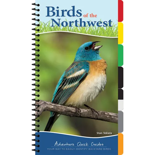 Birds of the Northwest: Your Way to Easily Identify Backyard Birds - Spiral