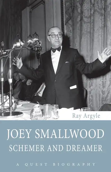 Joey Smallwood: Schemer and Dreamer - Paperback