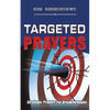 Targeted Prayers: Strategic Prayers for Breakthroughs - Paperback