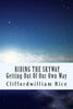 Riding the Skyway: Getting Out of Our Own Way - Paperback