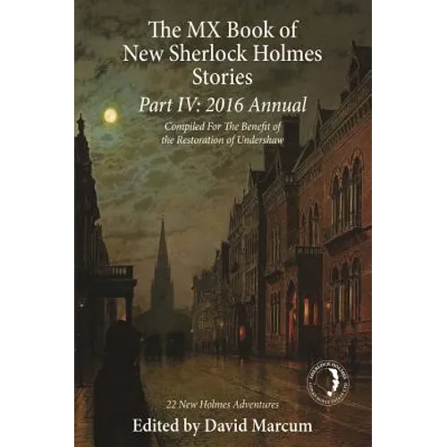 The MX Book of New Sherlock Holmes Stories Part IV: 2016 Annual - Paperback
