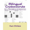 Bilingual Crosswords: Part 1: English Words with Spanish Clues and Part 2: Spanish Words with English Clues - Paperback