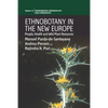 Ethnobotany in the New Europe: People, Health and Wild Plant Resources - Paperback