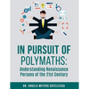 In Pursuit of Polymaths: Understanding Renaissance Persons of the 21st Century - Paperback
