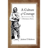 A Culture of Courage - Paperback