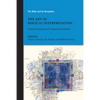 The Art of Biblical Interpretation: Visual Portrayals of Scriptural Narratives - Paperback