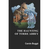 The Haunting of Torre Abbey - Paperback