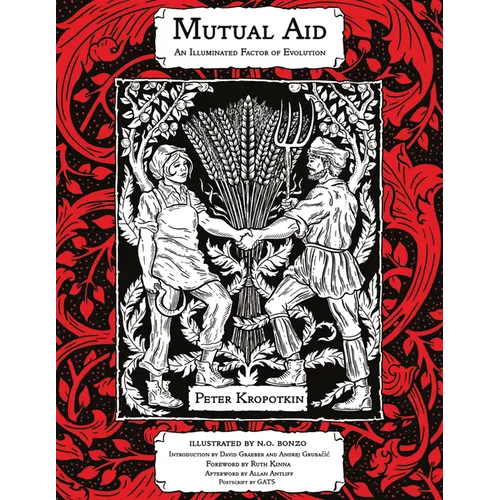 Mutual Aid: An Illuminated Factor of Evolution - Hardcover