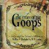 The Story Of The Goops: Based on the excerpts from The Goops by Gelett Burgess 1903 - Paperback