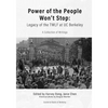 Power of the People Won't Stop: Legacy of the TWLF at UC Berkeley - Paperback