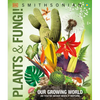 Knowledge Encyclopedia Plants and Fungi!: Our Growing World as You've Never Seen It Before - Hardcover