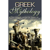 Greek Mythology: Discover the Fascinating World of Greek Gods, Heroes, Myths & Folklore - Paperback