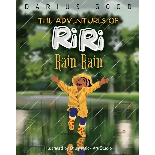 The Adventures of RiRi: Rain Rain - Paperback