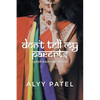 Don't Tell My Parents: Queer Diasporic Truths - Paperback