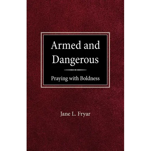 Armed and Dangerous - Paperback